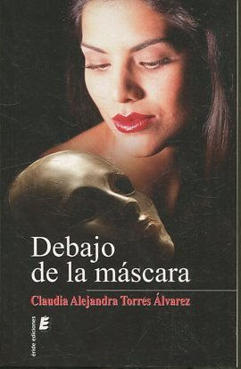 DEBAJO DE LA MASCARA.