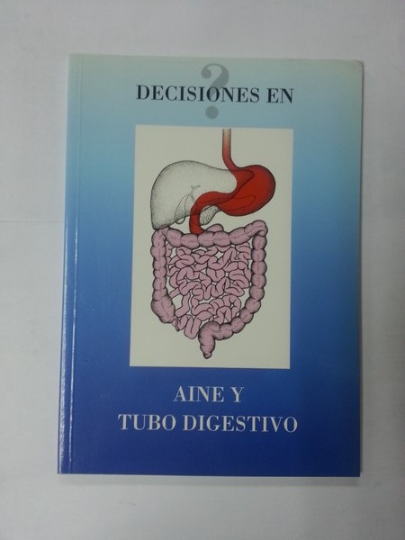 Decisiones en aine y tubo digestivo