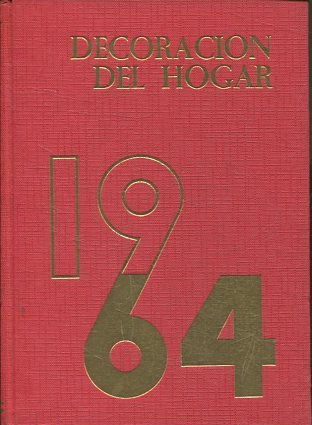 DECORACION DEL HOGAR 1964.