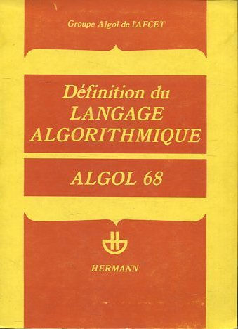 DEFINITION DU LANGAGE ALGORITHMIQUE.