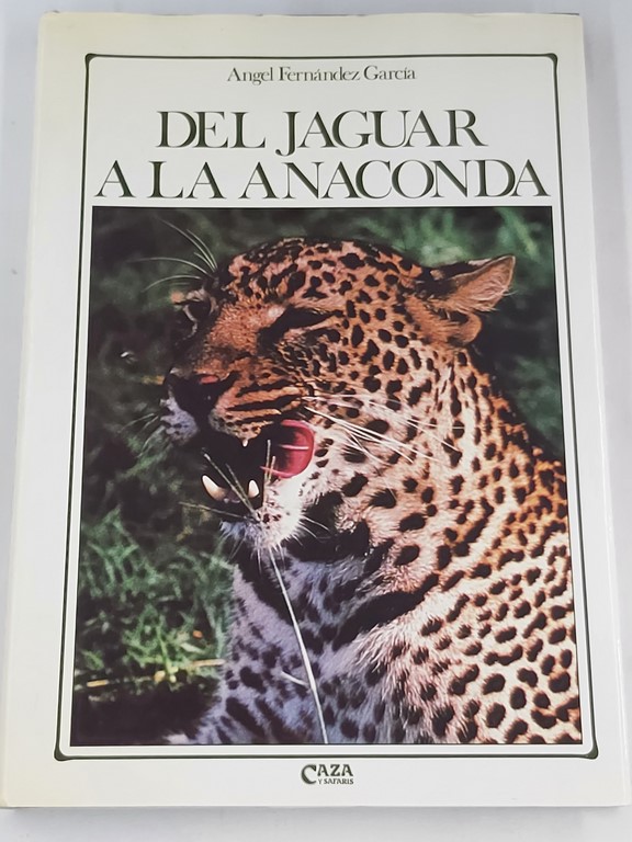 Del jaguar a la anaconda