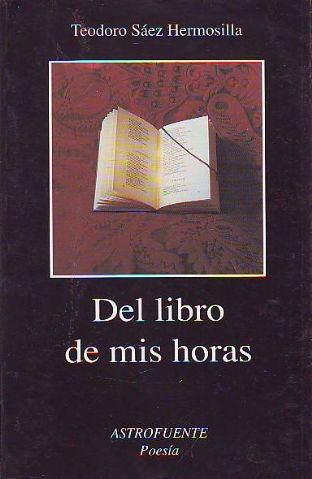 DEL LIBRO DE MIS HORAS.