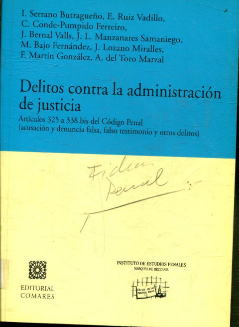 DELITOS CONTRA LA ADMINISTRACION DE JUSTICIO.