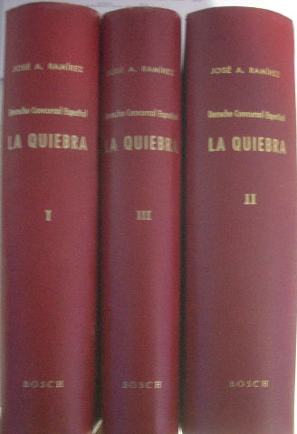 DERECHO CONCURSAL ESPAÑOL. LA QUIBRA. ( 3 TOMOS)