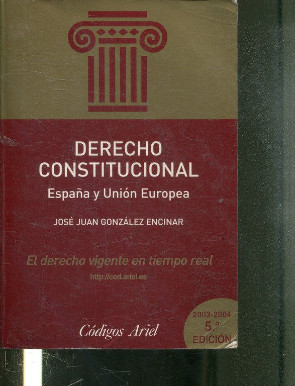 DERECHO CONSTITUCIONAL. ESPAÑA Y UNION EUROPEA.