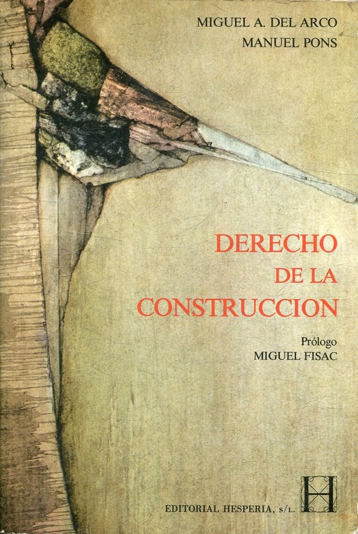 DERECHO DE LA CONSTRUCCION.