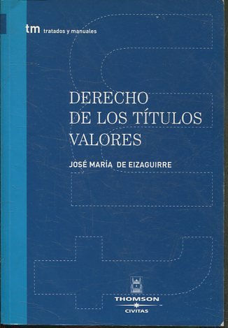 DERECHO DE LOS TITULOS VALORES.