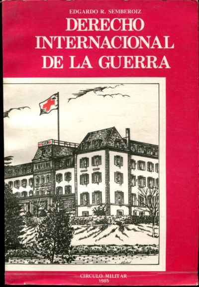 DERECHO INTERNACIONAL DE LA GUERRA.