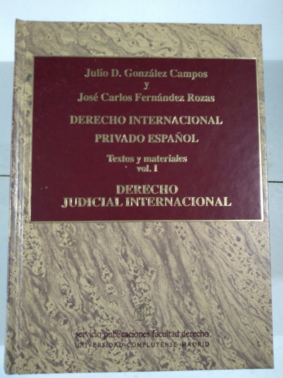 Derecho internacional privado español. Textos y materiales