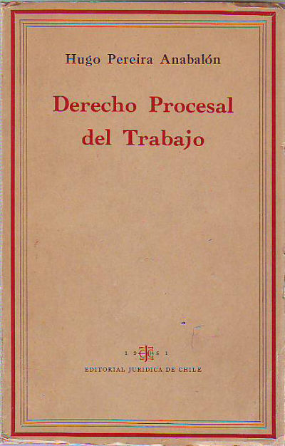 DERECHO PROCESAL DEL TRABAJO.