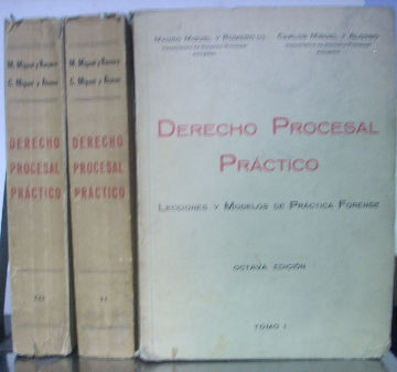 DERECHO PROCESAL PRACTICO. LECCIONES Y MODELOS DE PRACTICA FORENSE. (3 TOMOS).