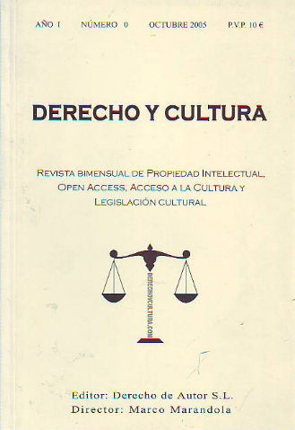 DERECHO Y CULTURA. REVISTA BIMENSUAL DE PROPIEDAD INTELECTUAL, OPEN ACCESS, ACCESO A LA CULTURA Y LEGISLACIONCULTURAL. AÑO 1, NUMERO 0.