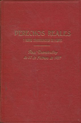 DERECHOS REALES Y SOBRE TRANSMISIONES DE BIENES.
