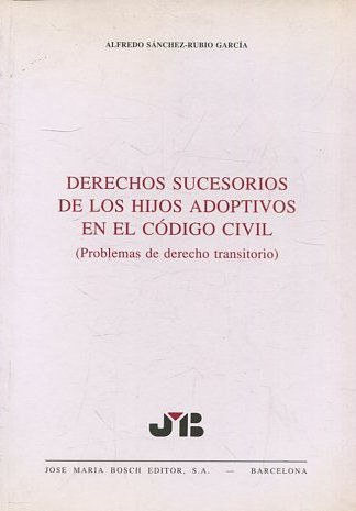 DERECHOS SUCESORIOS DE LOS HIJOS ADOPTIVOS EN EL CODIGO CIVIL.