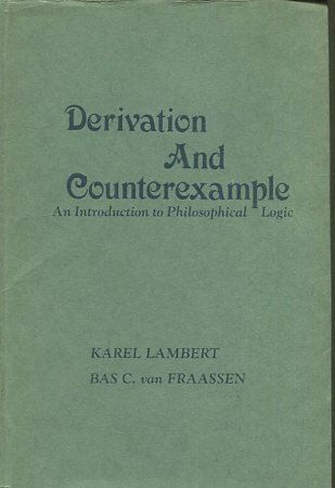 Derivation and Counterexample: An Introduction to Philosophical Logic.