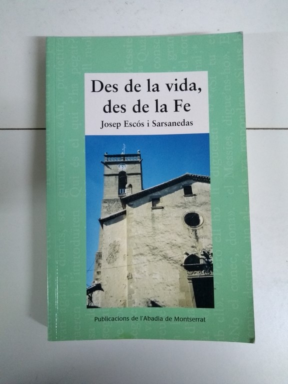 Des de la vida, des de la Fe