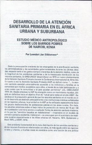 DESARROLLO DE LA ATENCION SANITARIA PRIMARIA EN EL AFRICA URBANA Y SUBURBANA. ESTUDIO MEDICO ANTROPOLOGICO SOBRE LOS BARRIOS POBRES DE NAIROBI, KENIA.