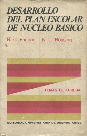 DESARROLLO DEL PLAN ESCOLAR DE NUCLEO BASICO.