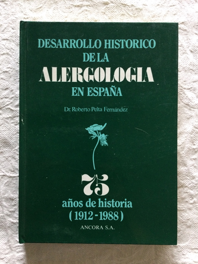 Desarrollo historico de la alergologia en España