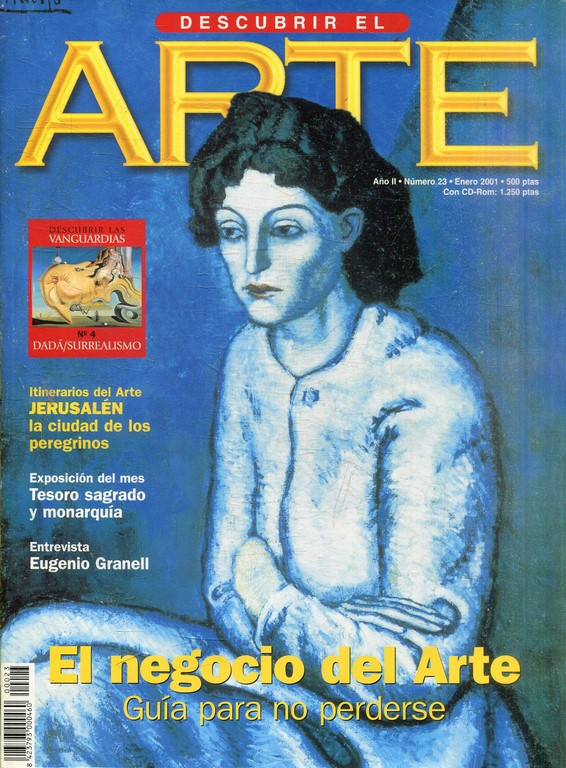 DESCUBRIR EL ARTE. AÑO II Nº: 23. EL NEGOCIO DEL ARTE.