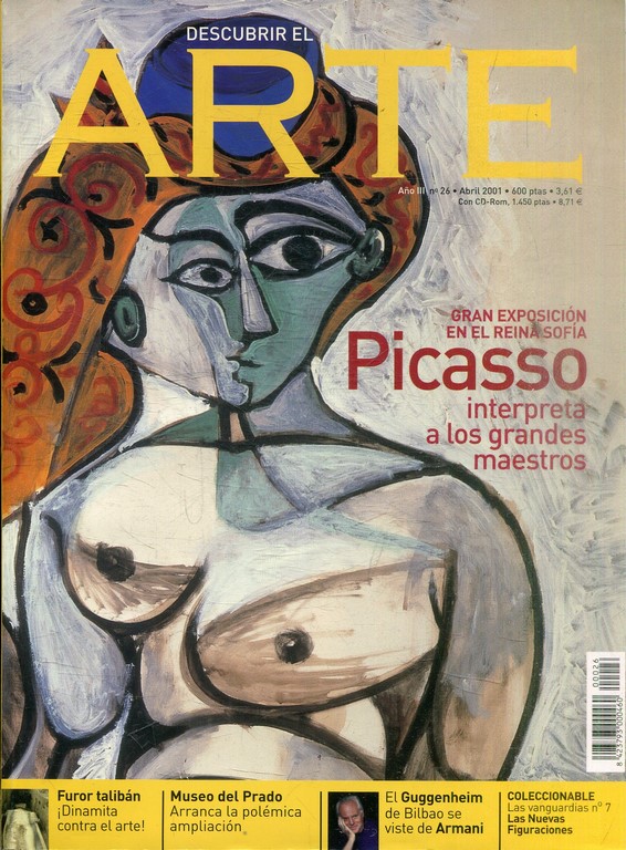 DESCUBRIR EL ARTE. AÑO III Nº: 26. PICASSO: INTERPRETA A LOS GRANDES MAESTROS.