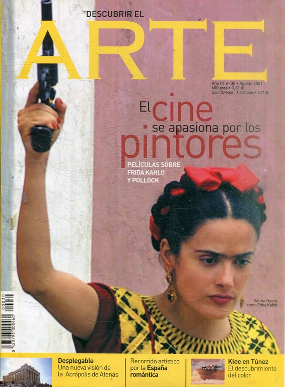 DESCUBRIR EL ARTE. AÑO III Nº: 30. EL CINE SE APASIONA POR LOS PINTORES.