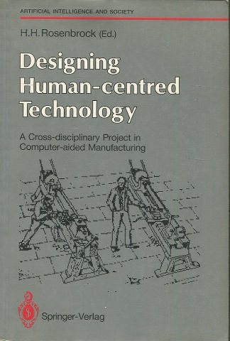 DESIGNING HUMAN-CENTRED TECHNOLOGY.