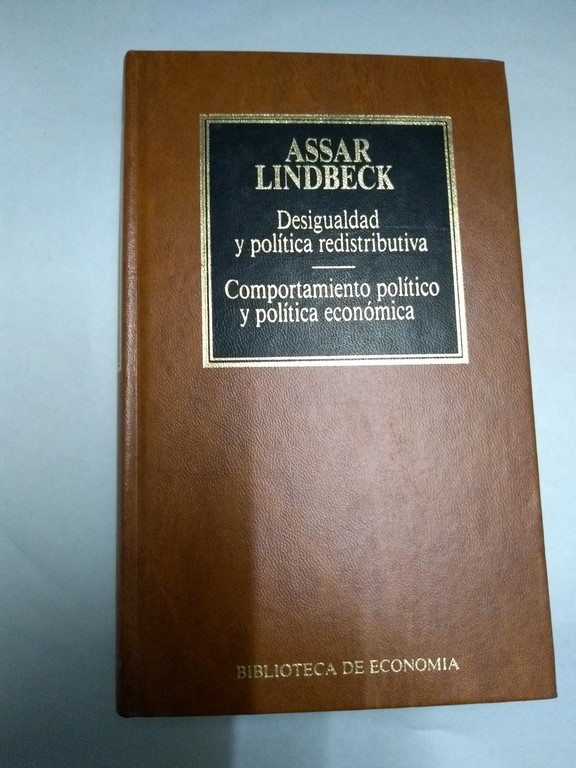 Desigualdad y política redistributiva. Comportamiento político y política económica