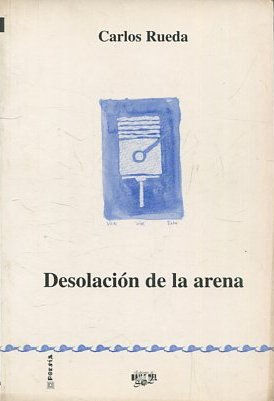 DESOLACION DE LA ARENA.