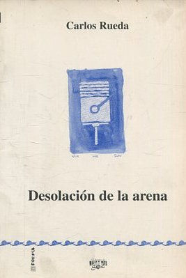 DESOLACION DE LA ARENA.