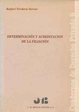 Determinación y acreditación de la filiación