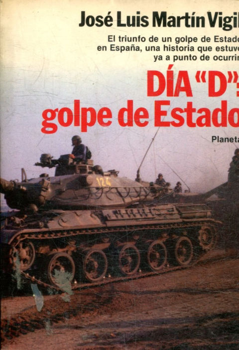 DIA D:  GOLPE DE ESTADO.