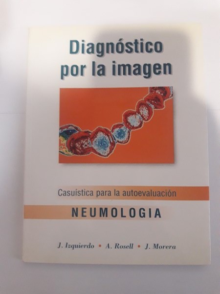 Diagnostico por la imagen. Neumología