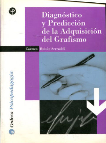 DIAGNOSTICO Y PREDICCION DE LA ADQUISICION DEL GRAFISMO.