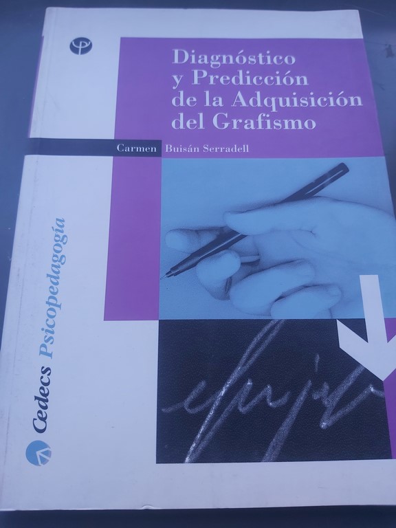 DIAGNOSTICO Y PREDICCION DE LA ADQUISICION DEL GRAFISMO.