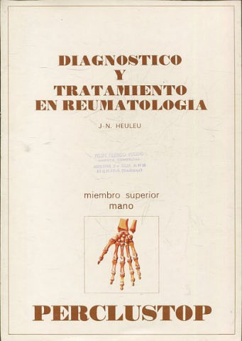 DIAGNOSTICO Y TRATAMIENTO EN REUMATOLOGIA. MIEMBRO SUPERIOR MANO. PERCLUSTOP.