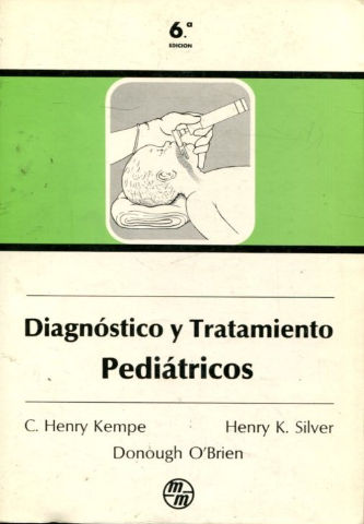 DIAGNOSTICO Y TRATAMIENTO PEDIATRICO.