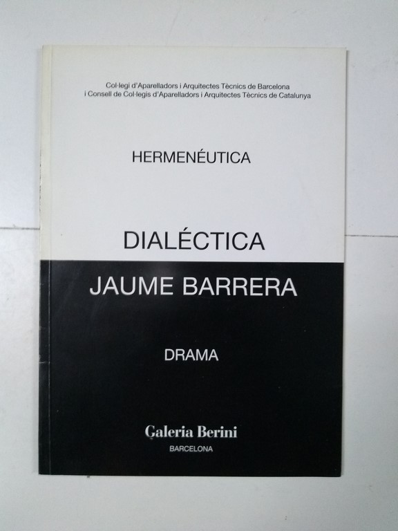 Dialéctica, Hermenéutica y Drama