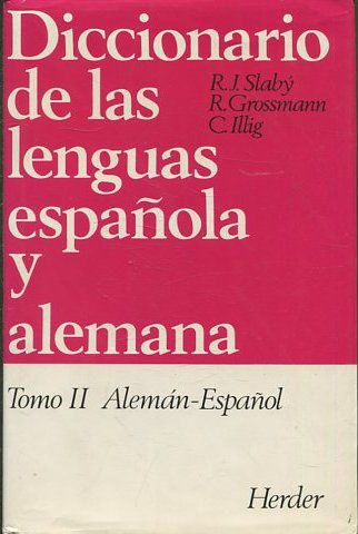 DICCIONARIO DE LAS LENGUAS ESPAÑOLAS Y ALEMANA. TOMO II: ALEMAN-ESPAÑOL.