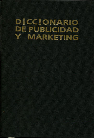 DICCIONARIO DE PUBLICIDAD Y MARKETING.