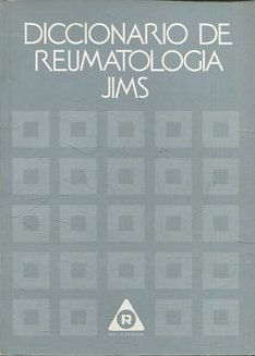 DICCIONARIO DE REUMATOLOGIA.