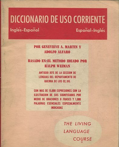 DICCIONARIO DE USO CORRIENTE. INGLES-ESPAÑOL, ESPAÑOL-INGLES.