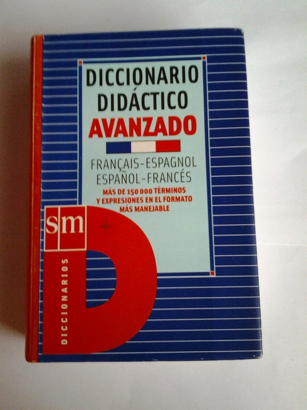 Diccionario didactico avanzado. Français – espagnol. Español – frances