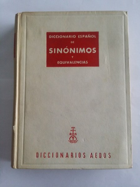 Diccionario español de sinonimos y equivalencias