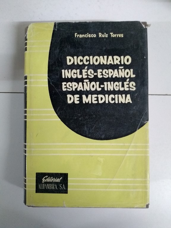 Diccionario inglés-español, español-inglés de medicina