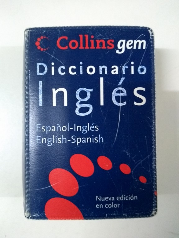 Diccionario inglés. Español – Ingles, English – Spanish