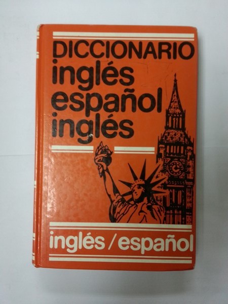 Diccionario ingles español. Tomo I