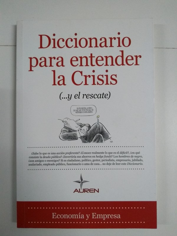 Diccionario para entender la Crisis (… y el rescate)