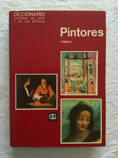 Diccionario universal del arte y de los artistas. Pintores (Tomo II)