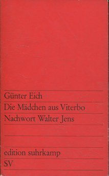 DIE MÄDCHEN AUS VITERBO NACHWORT WALTER JENS.